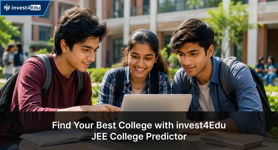 Best College with invest4Edu JEE College Predictor 2026