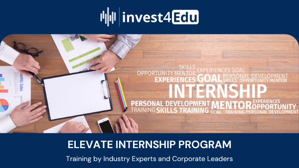 Invest4Edu Elevate Internship Program for financial literacy and freedom for the youth